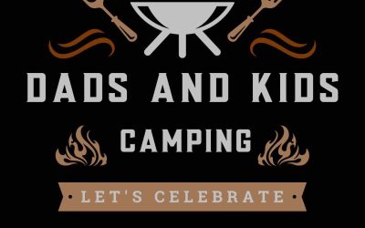 Dads and Kids Camping on October 26th!